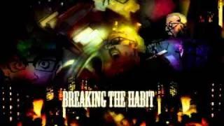 Linkin Park - Breaking The Habit (w/ Intro and Acapella Outro)