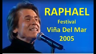 Grandes conciertos de RAPHAEL - Viña Del Mar Febrero 17 de 2005