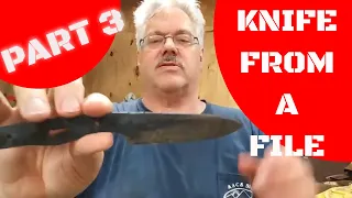 Drilling and Heat Treating Knife from an old File, Part 3