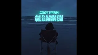 QZINO & STRADA ►GEDANKEN◄ OFFICIAL VIDEO ►