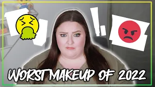 WORST MAKEUP OF 2022