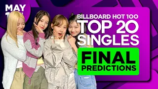 FINAL PREDICTIONS | Billboard Hot 100, Top 20 Singles | May 13, 2023
