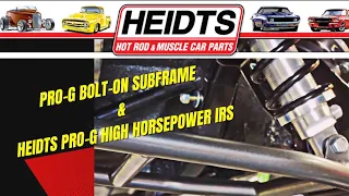 Heidts PRO-G High Horsepower IRS& PRO-G Bolt-On Subframe