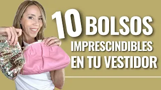 10 BOLSOS IMPRESCINDIBLES EN TU VESTIDOR