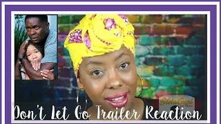 Don't Let Go Trailer Reaction | Sista Gurl on Films