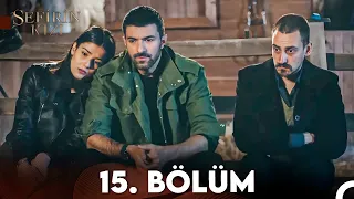 Sefirin Kızı 15. Bölüm (FULL HD)