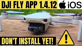 DJI FLY APP 1.4.12 UPDATE iOS PROBLEM - WATCH BEFORE YOU UPDATE! FLIGHT TEST | DJI MINI 2