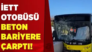 Esenyurt’ta İETT otobüsü beton bariyere çarptı | A Haber