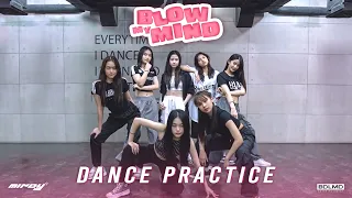 MINDY - BLOW MY MIND | DANCE PRACTICE