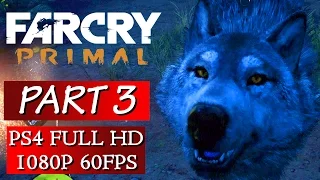 Far cry Primal Gameplay Walkthrough Part 3 - No Commentary PS4 Gameplay