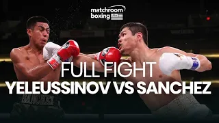 LIVE 🥊 Daniyar Yeleussinov vs Alan Sanchez | Jacobs vs Chavez Jr