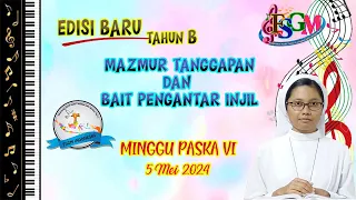 MAZMUR MINGGU PASKA VI. 5 MEI 2024. TAHUN B. EDISI BARU.