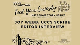 Interview with The UCCS Scribe and Joy Webb