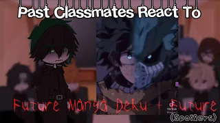 Past Classmates React to Future Manga Deku + Future [] Gacha Club [] MHA/BNHA [] ⚠️Spoilers ⚠️ []