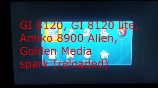 Настройка с нуля и раскодировка каналов на GI 8210, Amiko Alien 8900, Golden Media Spark (reloaded)