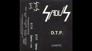 Sadus (US) - D.T.P. (Demo) 1986