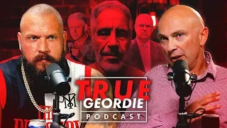 The Jeffrey Epstein Conspiracy | True Geordie Podcast #119