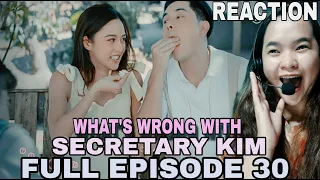 What's Wrong with Secretary Kim | Full Episode 30 (May 20,2024) REACTION