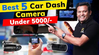 Best 5 Car Dash Camera under 5000 Budget in 2023| Most Popular Car Dash Camera in India  Bharat Jain