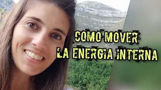 COMO MOVER LA ENERGÍA INTERNA #desarrollopersonal #emociones #viral