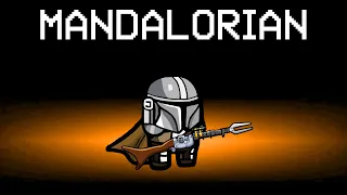 Among Us With NEW MANDALORIAN ROLE!