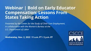 Webinar Briefing: Bold On Early Educator Compensation