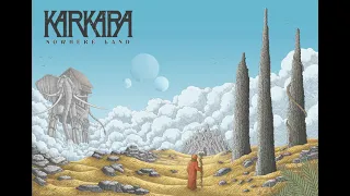 KARKARA - NOWHERE LAND (FULL ALBUM)