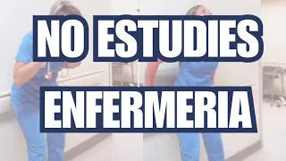 NO ESTUDIES ENFERMERÍA SI ERES ASI ... DICHO POR UN ENFERMERO PROFESIONAL