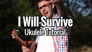 I Will Survive (Ukulele Tutorial)