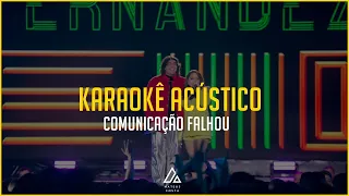 Mari Fernandez - COMUNICAÇÃO FALHOU feat. Nattan - PLAYBACK ACÚSTICO