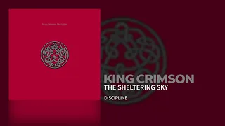 King Crimson - The Sheltering Sky