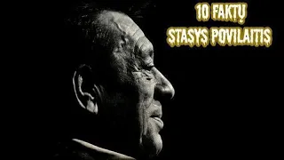 10 faktų - Stasys Povilaitis