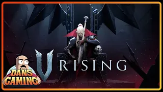 V Rising - Part 4 - Building My Vampire Castle!
