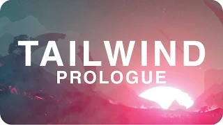 Humble Exclusive: Tailwind Prologue Gameplay