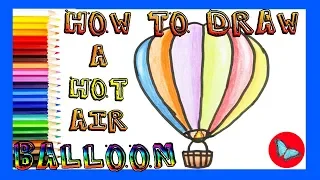How To Draw A Hot Air Balloon |Coloring and Drawing for Kids