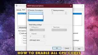 HOW TO ENABLE ALL CPU CORES | WINDOWS 10 | FAST AND EASY