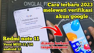 CARA MUDAH BYPASS FRP REDMI NOTE 11 LUPA AKUN GOOGLE MIUI 13 ANDROID 12 TANPA KOMPUTER