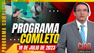 Papás dan golpiza a maestra de kínder en Edoméx | Ciro Gómez Leyva | Programa Completo 18/julio/2023