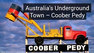 Australia’s Underground Town – Coober Pedy | Unique Architecture