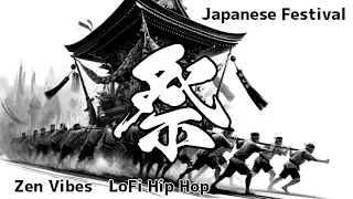 Zen Vibes: Japanese Festival Nights | LoFi Hip Hop