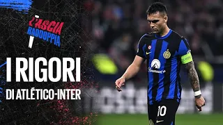 I rigori di Atlético-Inter, i cambi di Inzaghi e il CAOS Milan ||| L’ascia raddoppia