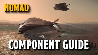 Nomad Component Guide - Star Citizen