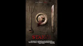 Starve | Trailer | Bobby Campo | Mariah Bonner | Bobby C. King