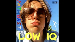 PatHurst - Low IQ (Prod. By MBWAV)