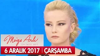 Müge Anlı ile Tatlı Sert 6 Aralık 2017 - Tek Parça