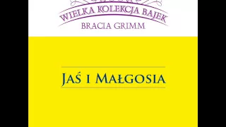 Wielka Kolekcja Bajek * Bracia Grimm * Jaś i Małgosia * czyta Wiktor Zborowski