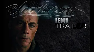 Bloodsport Redux Trailer