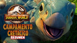 JURASSIC WORLD CAMPAMENTO CRETÁCICO Resumen en minutos