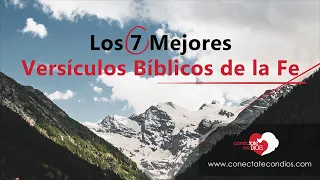 🙏 Los 7 Mejores Versículos Bíblicos de Fe (Citas Bíblicas sobre la Fe en Dios)