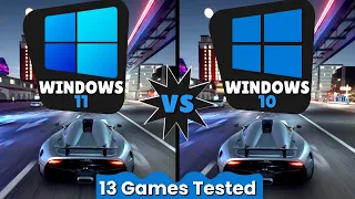 Windows 11 vs Windows 10 - Gaming Test In 13 Games | Win 10 vs 11